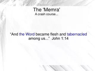 The 'Memra' A crash course...
