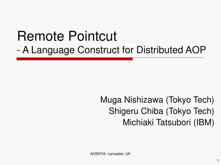 remote pointcut a language construct for distributed aop