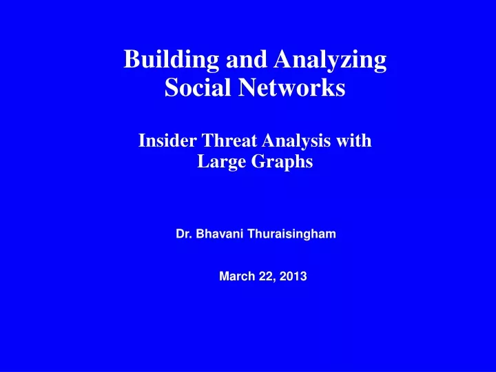 building and analyzing social networks insider