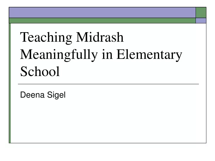 teaching midrash meaningfully in elementary school