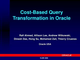 Cost-Based Query Transformation in Oracle