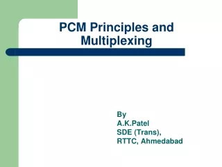 PCM Principles and Multiplexing