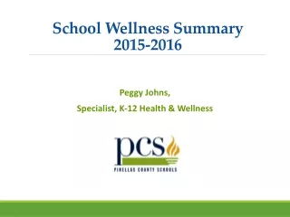 School Wellness Summary  2015-2016