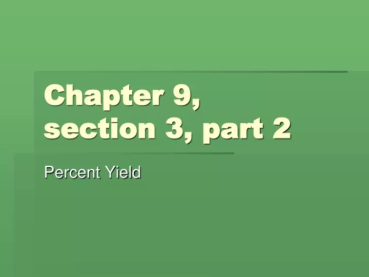chapter 9 section 3 part 2