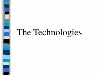 The Technologies