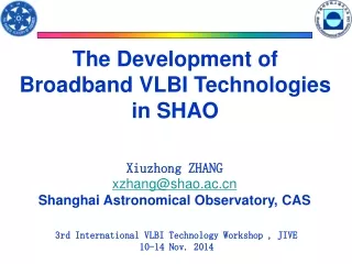 3rd International VLBI Technology Workshop , JIVE  10-14 Nov. 2014