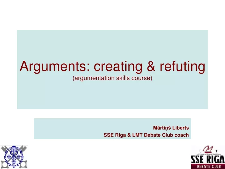 arguments creating refuting argumentation skills course