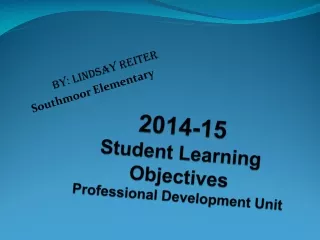 2014-15 Student Learning Objectives Professional Development Unit
