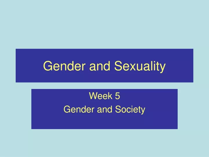 Ppt Gender And Sexuality Powerpoint Presentation Free Download Id9697709 