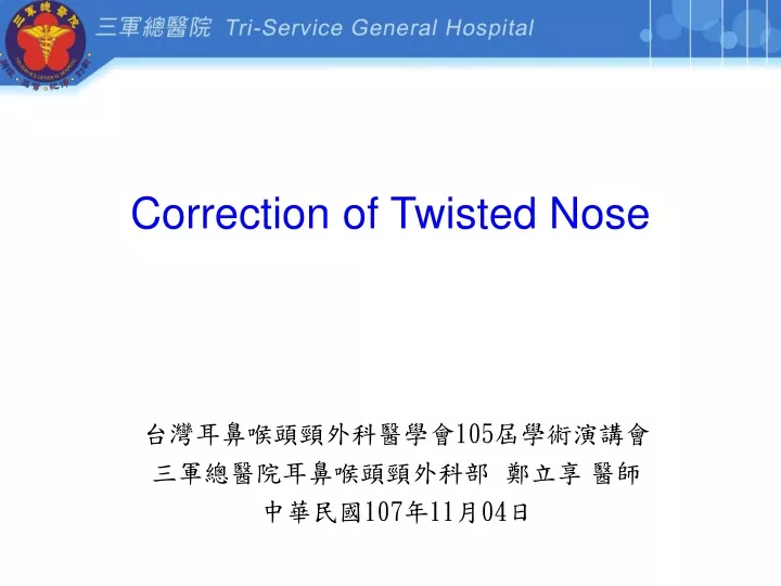 correction of twisted nose