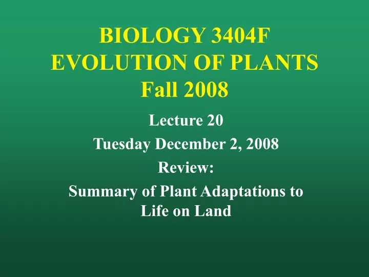 biology 3404f evolution of plants fall 2008