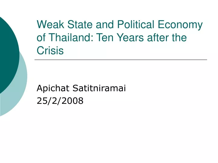 weak state and political economy of thailand ten years after the crisis