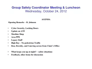 Group Safety Coordinator Meeting &amp; Luncheon Wednesday, October 24, 2012