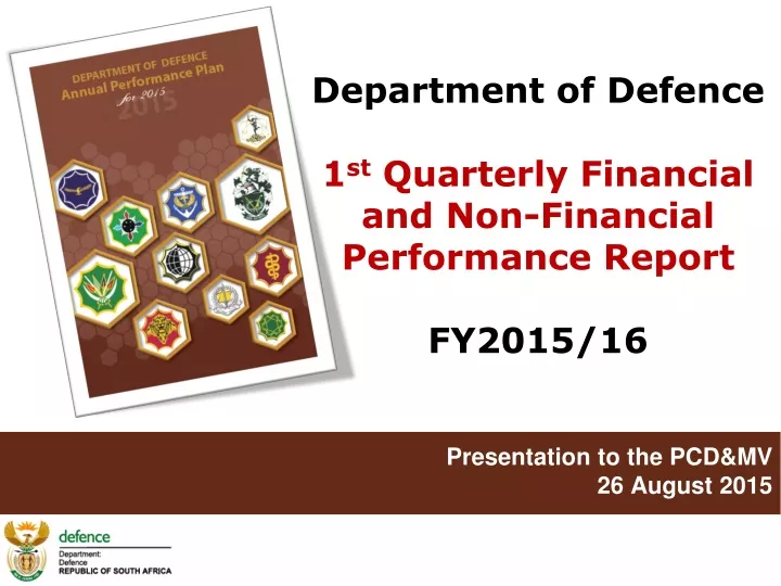 department of defence 1 st quarterly financial and non financial performance report fy2015 16