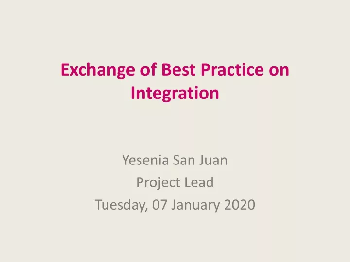 exchange of best practice on integration