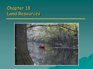 Chapter 18 Land Resources