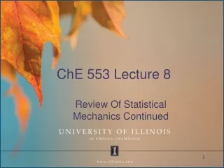 ChE 553 Lecture 8