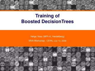 Training of  Boosted DecisionTrees