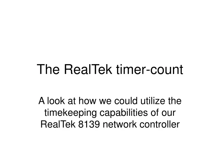 the realtek timer count