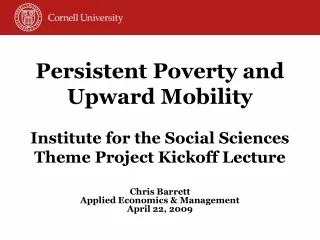 Persistent Poverty and Upward Mobility