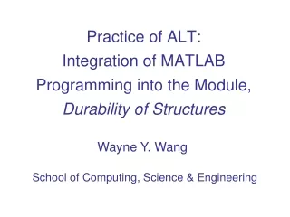 Practice of ALT: Integration of MATLAB Programming into the Module,  Durability of Structures