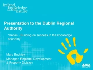 Presentation to the Dublin Regional Authority