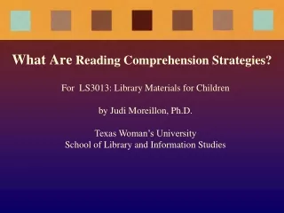 What Are  Reading Comprehension Strategies?