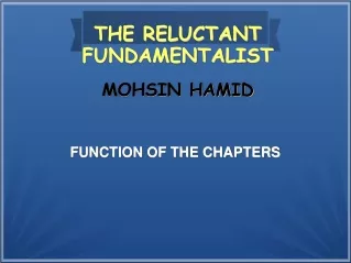THE RELUCTANT FUNDAMENTALIST