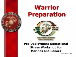 Pre-Deployment Operational  Stress Workshop for  Marines and Sailors