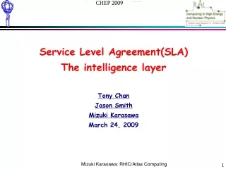 Service Level Agreement(SLA) The intelligence layer Tony Chan Jason Smith Mizuki Karasawa