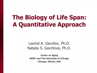The Biology of Life Span: A Quantitative Approach