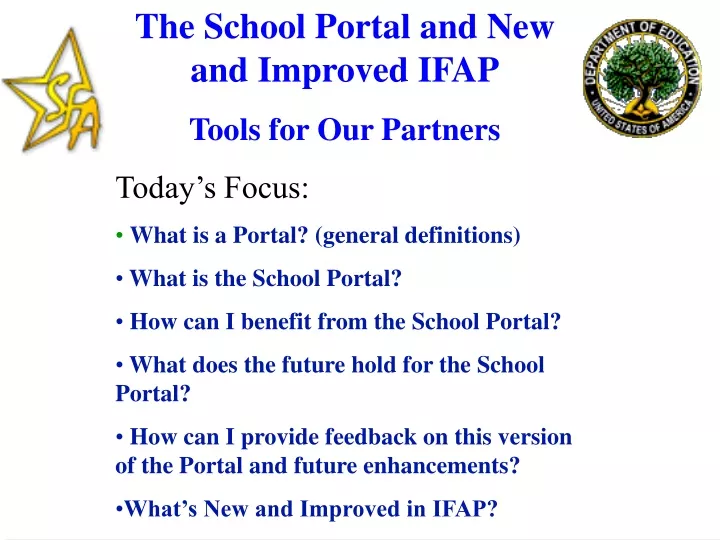 the school portal and new and improved ifap tools