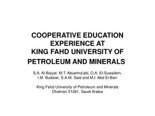 COOPERATIVE EDUCATION EXPERIENCE AT  KING FAHD UNIVERSITY OF PETROLEUM AND MINERALS