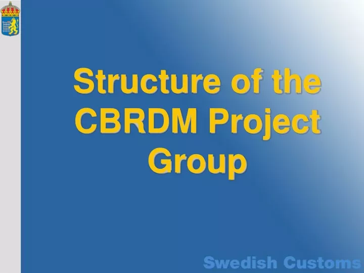 structure of the cbrdm project group