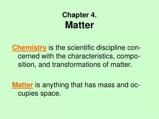 Chapter 4. Matter