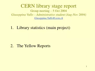 Library statistics (main project) The Yellow Reports