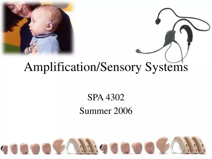 amplification sensory systems