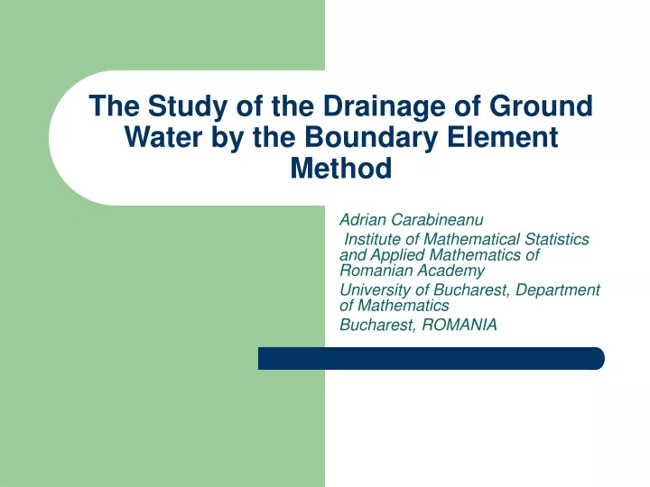 the study of the drainage of ground water by the boundary element method