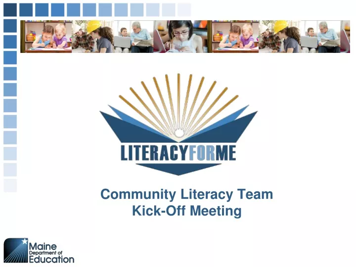 community literacy team kick off meeting
