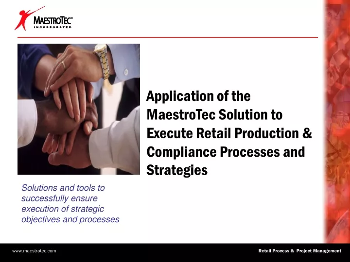 application of the maestrotec solution to execute