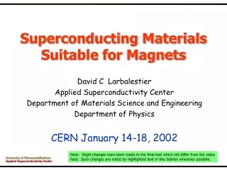 Superconducting Materials Suitable for Magnets