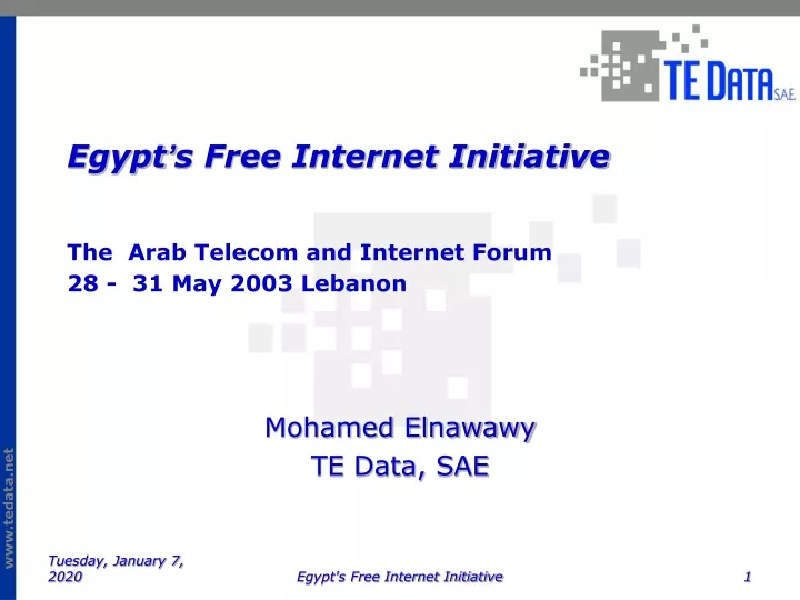 egypt s free internet initiative the arab telecom and internet forum 28 31 ma y 2003 lebanon