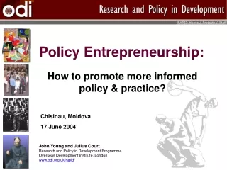 Policy Entrepreneurship: How to promote more informed policy &amp; practice?