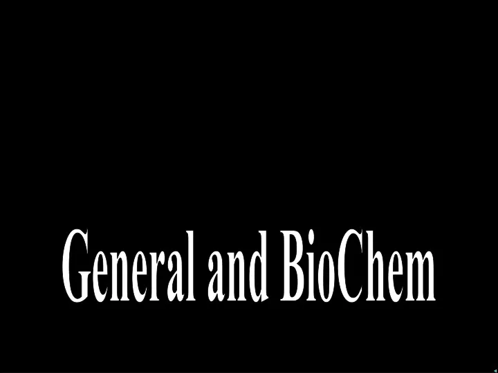 general and biochem