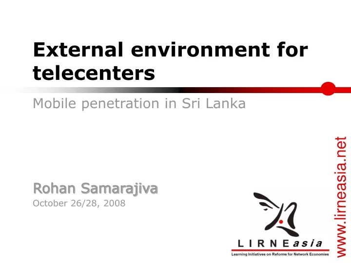 external environment for telecenters
