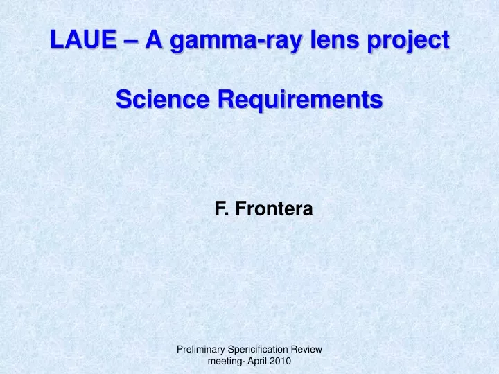 laue a gamma ray lens project science requirements