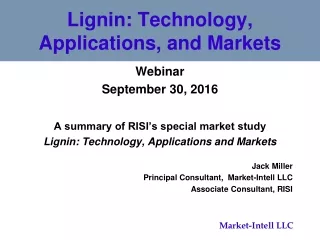 Lignin: Technology, Applications, and Markets