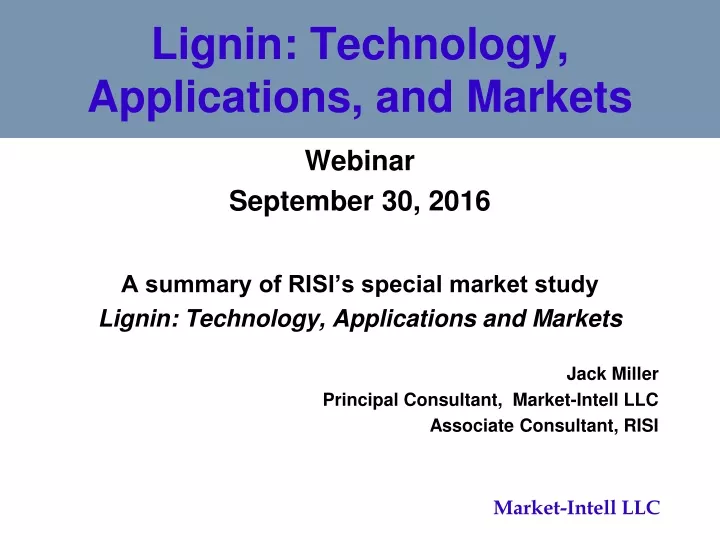 lignin technology applications and markets