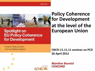 Policy  Coherence  for  Development at  the  level  of the  European  Union