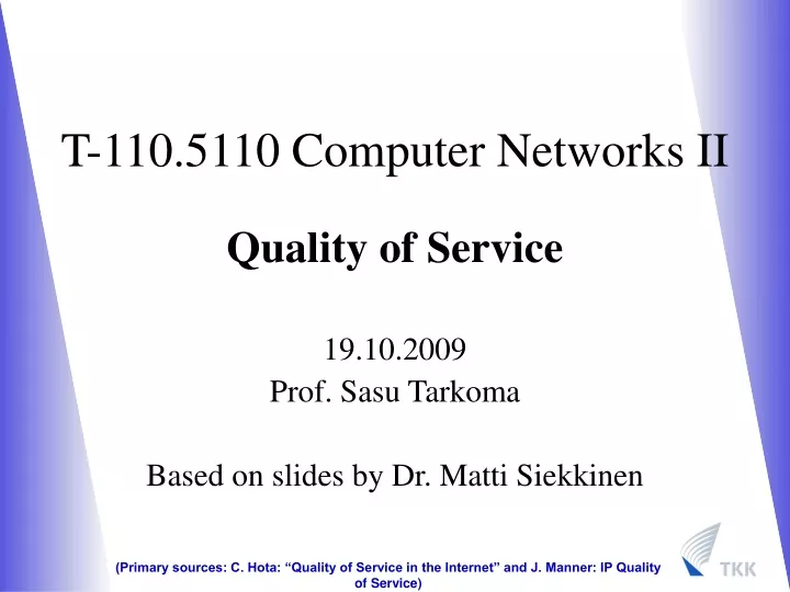 t 110 5110 computer networks ii quality of service